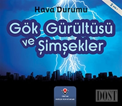 Gök Gürültüsü ve Şimşekler - Hava Durumu